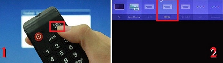 Nhấn nút Source, nút Input hoặc biểu tượng hình mũi tên trên remote tivi, rồi chọn cổng HDMI